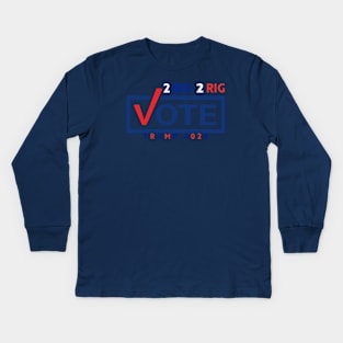 TOO BIG TO RIG! VOTE TRUMP 2024 Kids Long Sleeve T-Shirt